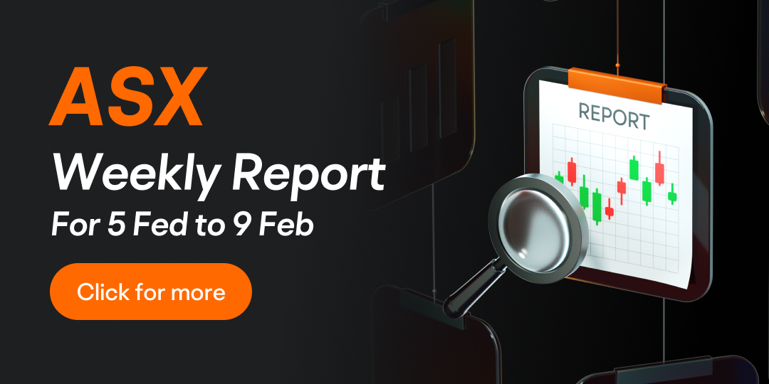 ASX Weekly Report for 5 Fed to 9 Feb 2024 moomoo Community